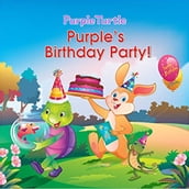 Purple Turtle - Purple s Birthday Party