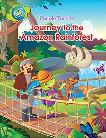 Purple and Friends Journey to the Amazon Rainforest - Gail Skroback Hennessey - Purple Turtle