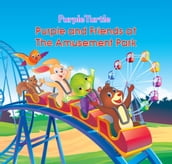 Purple and Friends at The Amusement Park (Story Book) - Purple Turtle