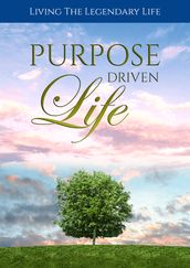 Purpose Driven Life