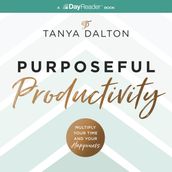 Purposeful Productivity