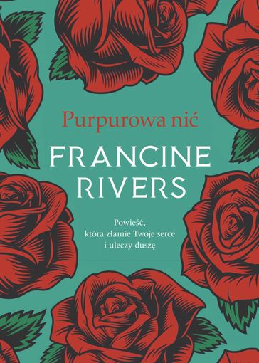 Purpurowa ni - Francine Rivers