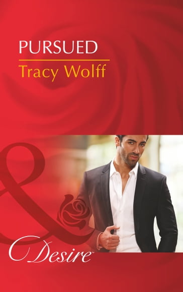 Pursued (The Diamond Tycoons, Book 2) (Mills & Boon Desire) - Tracy Wolff
