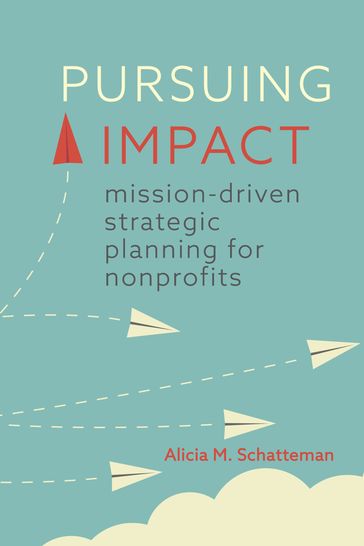 Pursuing Impact - Alicia M. Schatteman