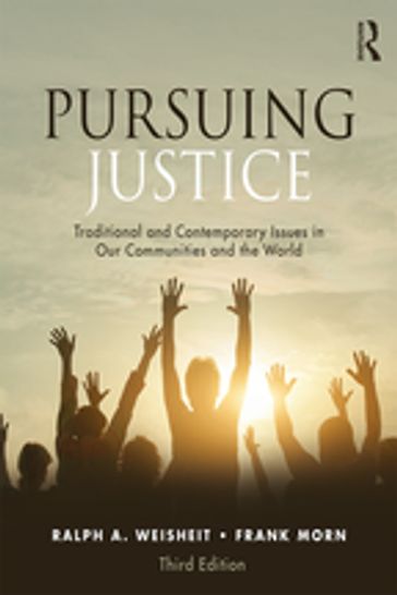 Pursuing Justice - Ralph A. Weisheit - Frank Morn