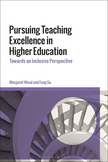 Pursuing Teaching Excellence in Higher Education - Feng Su - Margaret Wood