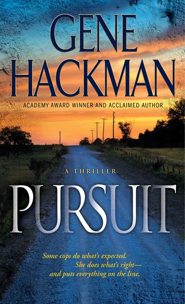 Pursuit - Gene Hackman