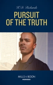 Pursuit Of The Truth (West Investigations, Book 1) (Mills & Boon Heroes)