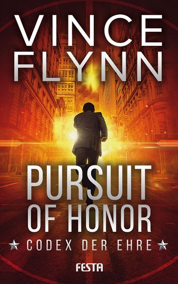 Pursuit of Honor - Codex der Ehre - Vince Flynn