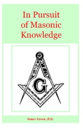 In Pursuit of Masonic Knowledge