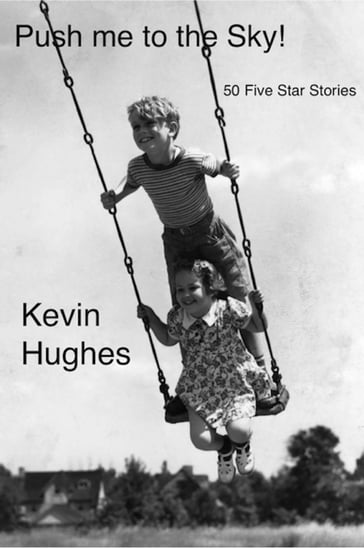 Push Me to the Sky! - Kevin Hughes