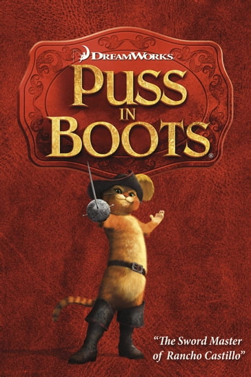 Puss in Boots - Dario Brizuela - Tom Kelesides - Troy Dye