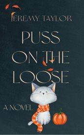 Puss on the Loose
