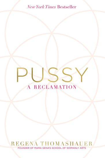 Pussy - Regena Thomashauer