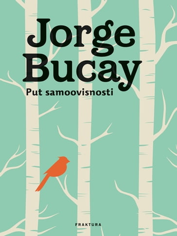 Put samoovisnosti - Jorge Bucay