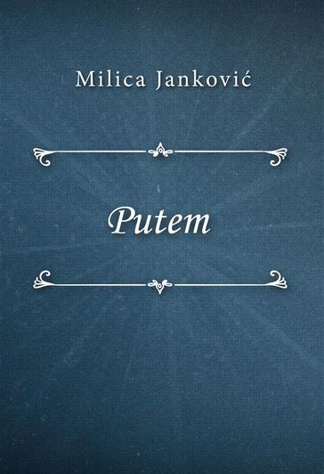 Putem - Milica Jankovi