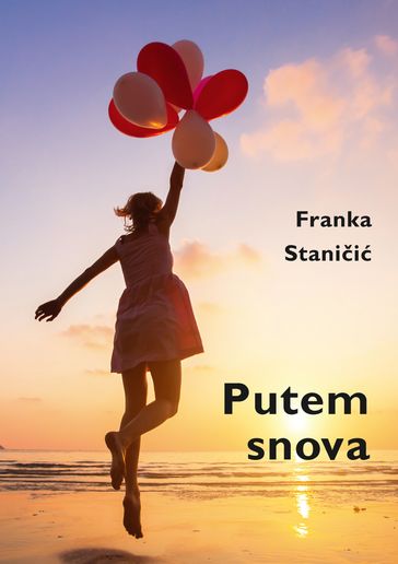 Putem snova - Franka Stanii