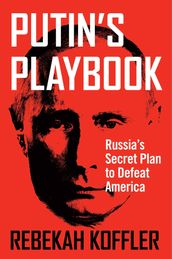 Putin s Playbook