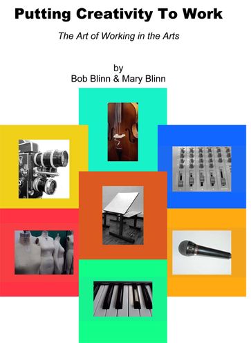 Putting Creativity To Work - Bob Blinn - Mary Blinn
