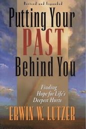 Putting Your Past Behind You