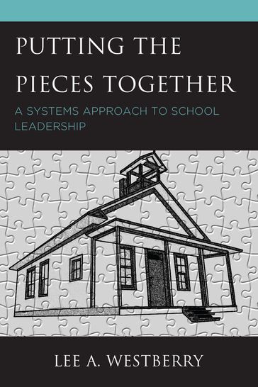 Putting the Pieces Together - Lee A. Westberry