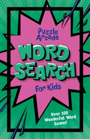 Puzzle Arcade: Wordsearch for Kids - Ivy Finnegan