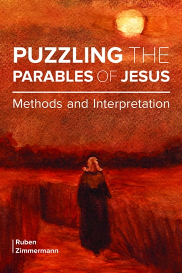 Puzzling the Parables of Jesus - Ruben Zimmermann