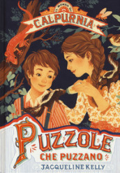 Puzzole che puzzano! Il mondo di Calpurna