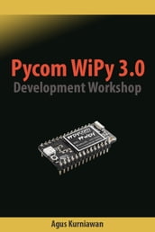 Pycom WiPy 3.0 Development Workshop
