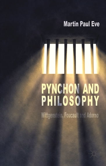 Pynchon and Philosophy - Martin Paul Eve