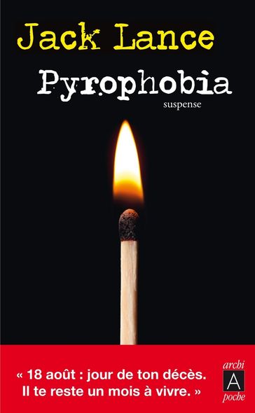 Pyrophobia - Jack Lance