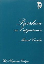 Pyrrhon ou l apparence