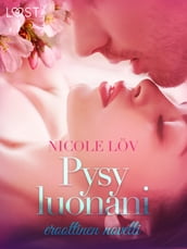 Pysy luonani - eroottinen novelli