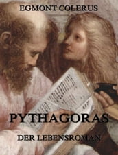 Pythagoras - Der Lebensroman