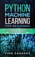 Python Machine Learning For Beginners