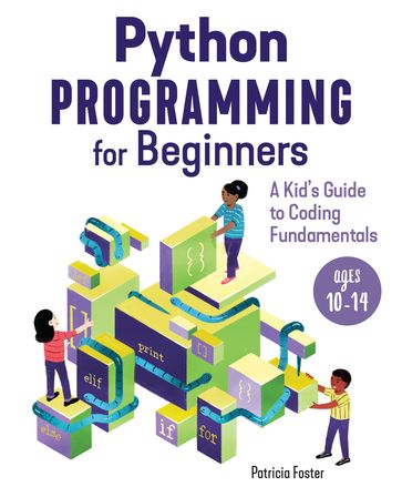 Python Programming for Beginners - Patricia Foster