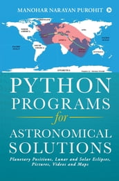 Python Programs for Astronomical Solutions