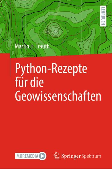 Python-Rezepte für die Geowissenschaften - Martin H. Trauth