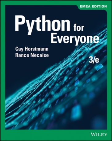 Python for Everyone, EMEA Edition - Cay S. Horstmann - Rance D. Necaise
