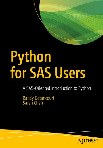 Python for SAS Users - Randy Betancourt - SARAH CHEN