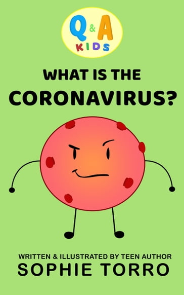 Q&A Kids: What is the Coronavirus? - Sophie Torro