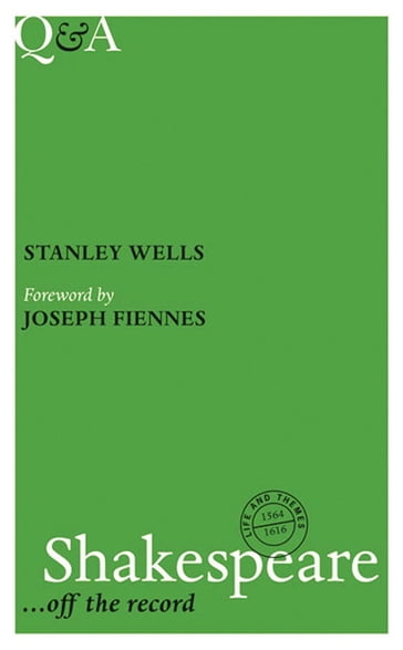 Q&A Shakespeare - Stanley Wells - Joseph Fiennes