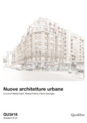 QU3. iQuaderni di U3 (2019). 18: Nuove architetture urbane