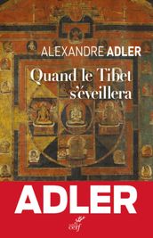 QUAND LE TIBET S