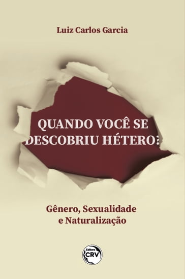 QUANDO VOCÊ SE DESCOBRIU HÉTERO? - Luiz Carlos Garcia