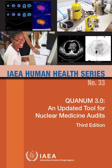QUANUM 3.0: An Updated Tool for Nuclear Medicine Audits - IAEA