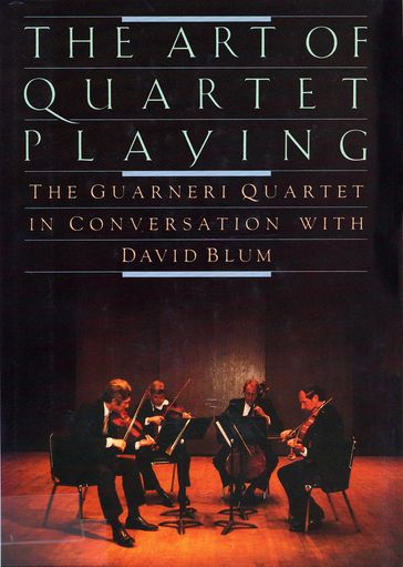 QUARTET PLAYING,ART OF - David Blum