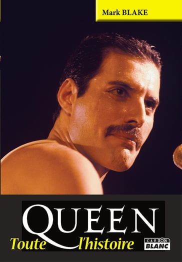 QUEEN - Mark Blake