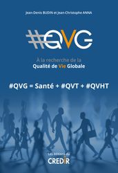 #QVG à la recherche de la Qualité de Vie Globale