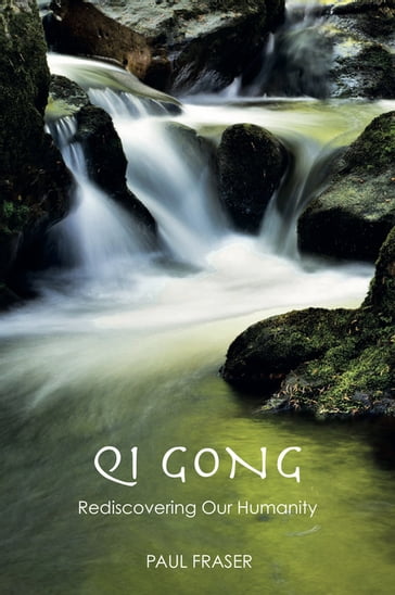 Qi Gong - Paul Fraser